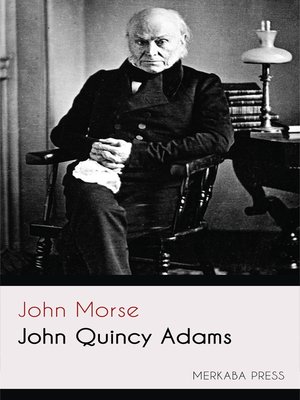 cover image of John Quincy Adams